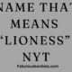 Name That Means Lioness NYT