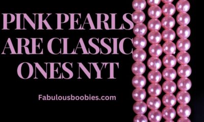 Pink Pearls Are Classic Ones NYT