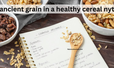 ancient grain in a healthy cereal nyt