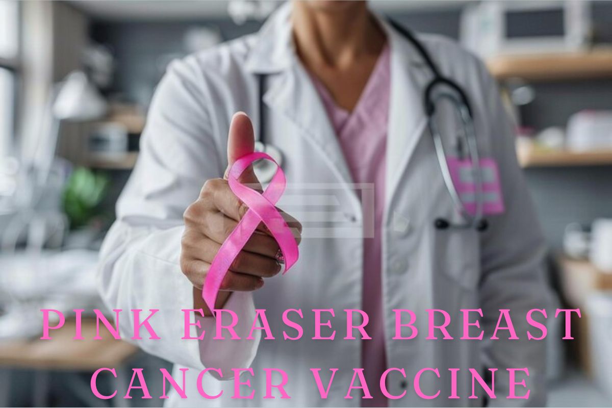 Pink Eraser Breast Cancer Vaccine